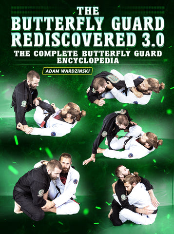 Jaquette : Butterfly Guard Rediscovered 3.0 par Adam Wardzinski