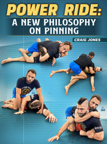 Jaquette : Power Ride: A New Philosophy on Pinning par Craig Jones