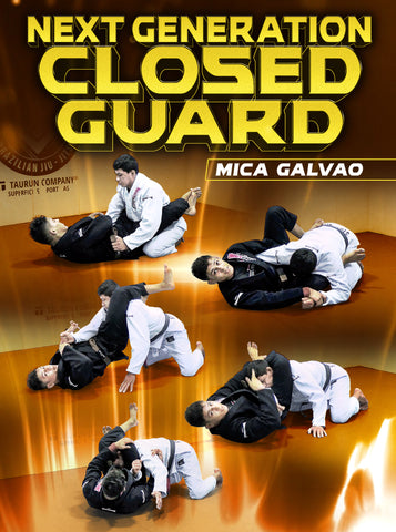 Jaquette : Next Generation Closed Guard par Mica Galvão